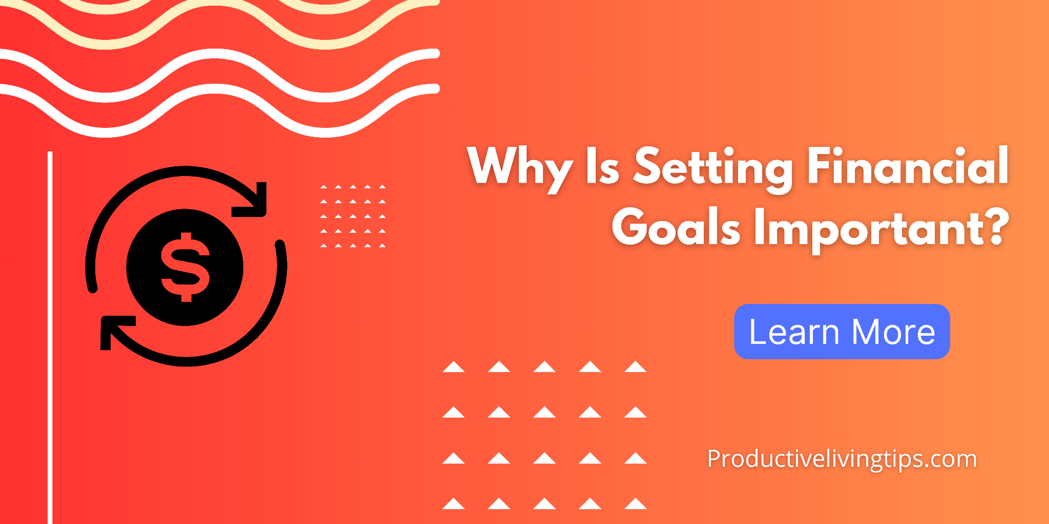 Why Is Setting Financial Goals Important?